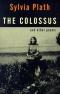 The Colossus and Other Poems