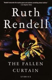 book cover of The Fallen Curtain by Ruth Rendell
