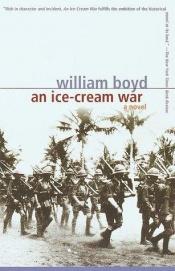 book cover of An Ice-Cream War by William Boyd
