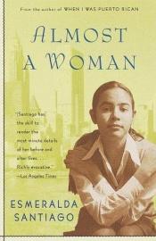 book cover of Almost a woman by Esmeralda Santiago