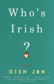 book cover of Who's Irish? by Gish Jen
