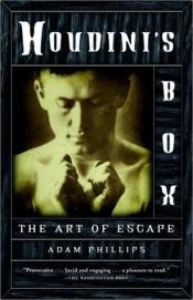 book cover of Houdini's Box by Adam Phillips