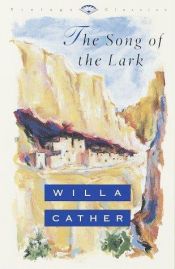 book cover of The Song of the Lark by Willa Cather