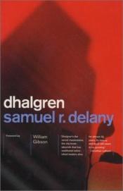 book cover of Dhalgren by Самюъл Дилейни