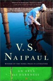 book cover of An Area of Darkness (A Discovery of India) by Vidiadhar Surajprasad Naipaul