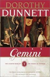 book cover of Gemini (The Eighth Book of The House of Niccolò) by Dorothy Dunnett