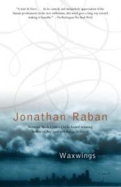 book cover of Waxwings by Jonathan Raban