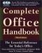 Complete Office Handbook: The Definitive Reference for Today's Electronic Office