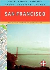book cover of Knopf CityMap Guide: San Francisco by Knopf Guides