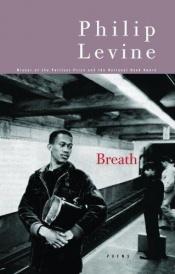 book cover of Breath by Philip Levine