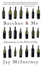 book cover of Bacchus and Me by Jay McInerney