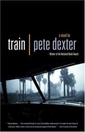 book cover of Train by Pete Dexter