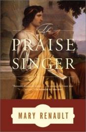 book cover of The Praise Singer by 玛莉·雷诺特