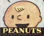 book cover of Peanuts the art of Charles M. Schulz by Charles M. Schulz