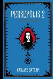 book cover of Persepolis - A visszatérés by Marjane Satrapi