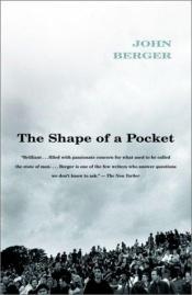 book cover of The Shape of a Pocket by Джон Бёрджер