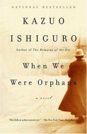 book cover of When We Were Orphans by Kazuo Ishiguro