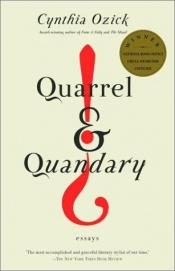 book cover of Quarrel & quandary by Cynthia Ozick
