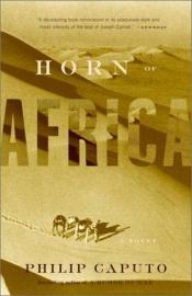 book cover of Horn of Africa by Philip Caputo