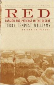book cover of Red: Passion and Patience in the Desert by Terry Tempest Williams