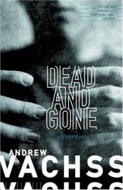 book cover of Dead and gone by Andrew Vachss