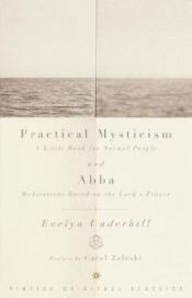 book cover of Praktische mystiek voor nuchtere mensen by Evelyn Underhill