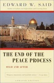 book cover of The end of the peace process by Edward Said