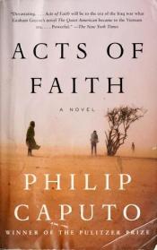 book cover of Acts of faith by Philip Caputo