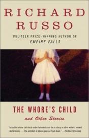 book cover of La hija de la puta y otros cuentos by Richard Russo
