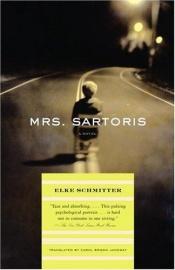 book cover of Mrs. Sartoris by Elke Schmitter