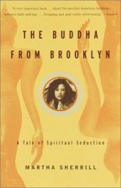 book cover of The Buddha from Brooklyn by Martha Sherrill