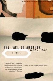 book cover of The Face of Another by Kobo Abe