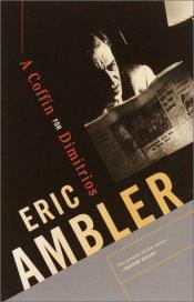 book cover of Coffin for Dimitrios, A by Eric Ambler