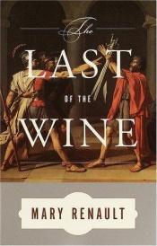 book cover of The Last of the Wine by מרי רנו