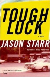 book cover of Tough Luck by Jason Starr