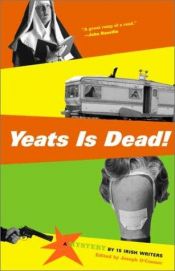 book cover of Yeats Is Dead by Joseph O'Connor