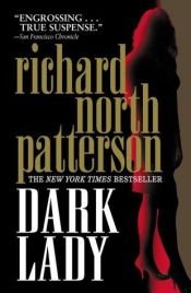 book cover of Dark Lady by Richard North Patterson