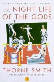 book cover of The night life of the gods by Thorne Smith