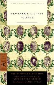 book cover of Plutarch's Lives (Volume 1) by Mortimer J. Adler