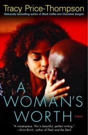 book cover of A Woman's Worth by Tracy Price-Thompson