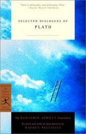 book cover of Selected dialogues of Plato : the Benjamin Jowett translation by Platon