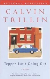 book cover of Tepper isn't going out by Calvin Trillin