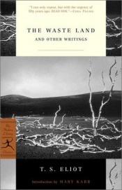 book cover of La Tierra baldía ; Cuatro cuartetos ; y otros poemas : poesía selecta (1909-1942) by T. S. Eliot