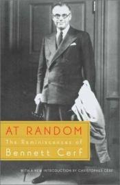 book cover of At Random: The Reminiscences Of Bennett Cerf by Bennett Cerf