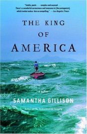 book cover of The king of America by Samantha Gillison