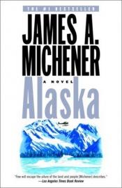 book cover of Alaska by James A. Michener