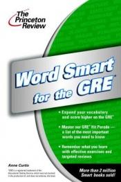 book cover of Word Smart for the GRE by Princeton Review