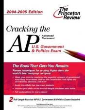 book cover of Cracking the AP U.S. Government & Politics Exam, 2004-2005 Edition (College Test Prep) by Princeton Review