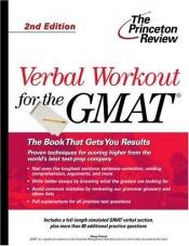 book cover of Verbal Workout for the GMAT, 2nd Edition (Graduate School Test Preparation) GRAD 4.2E by Princeton Review