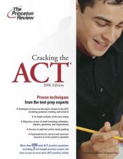 book cover of Cracking the ACT, 2006 Edition (College Test Prep) by Princeton Review